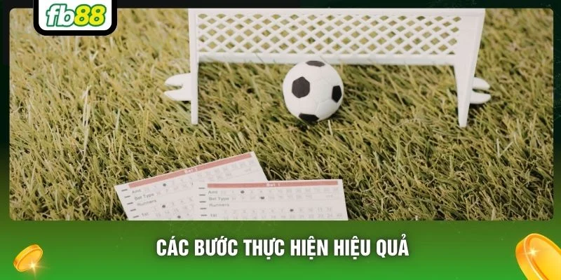 Các bước thực hiện hiệu quả