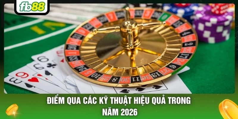 Điểm qua các kỹ thuật hiệu quả trong năm 2026