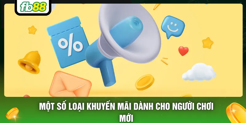 Một số loại khuyến mãi dành cho người chơi mới