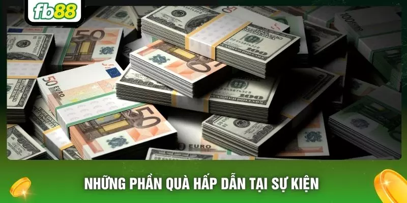 Những phần quà hấp dẫn tại sự kiện