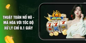 Thuật Toán Nổ Hũ - Mã Hóa Với Tốc Độ Xử Lý Chỉ 0.1 Giây