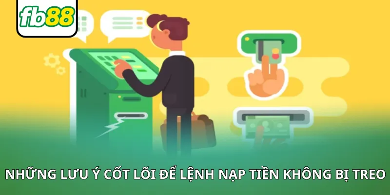 Lưu ý dành cho bạn khi nạp tiền FB88 năm 2026