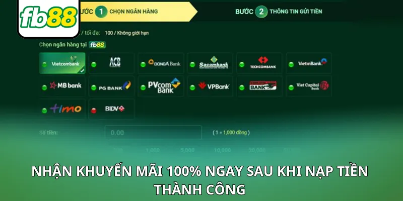 Nhận thưởng 100% nạp tiền FB88 lần đầu