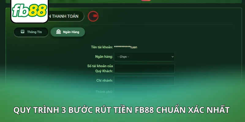Mách bạn 3 bước để rút tiền FB88 về tài khoản Mách bạn 3 bước để rút tiền FB88 về tài khoản