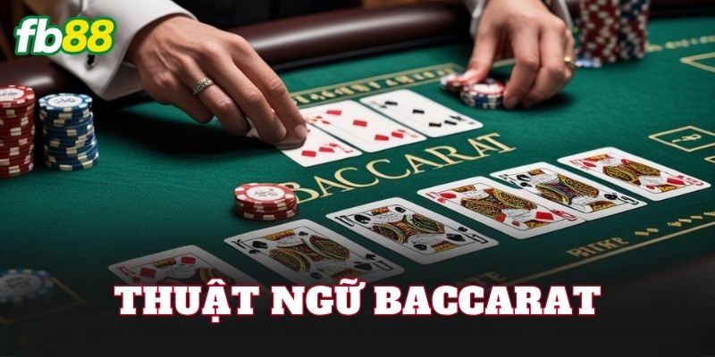 Thuật Ngữ Baccarat